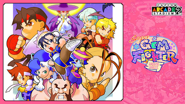 Capcom Arcade 2nd Stadium: Super Gem Fighter Mini Mix for