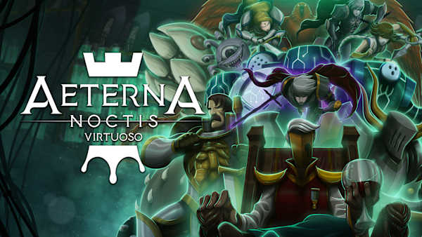 Aeterna Noctis: Virtuoso for Nintendo Switch - Nintendo Official Site