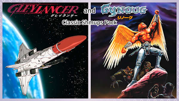 Gleylancer and Gynoug: Classic Shmups Pack for Nintendo Switch