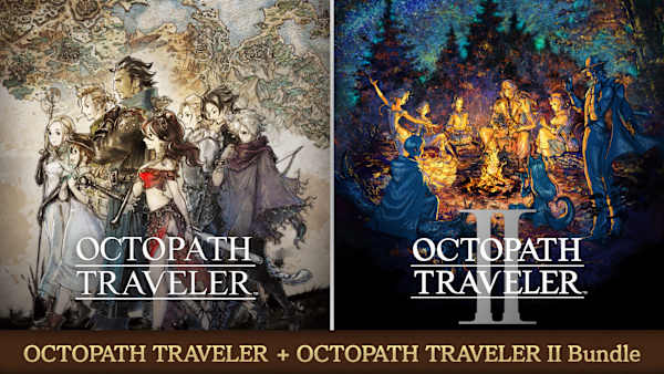 OCTOPATH TRAVELER + OCTOPATH TRAVELER II Bundle for Nintendo