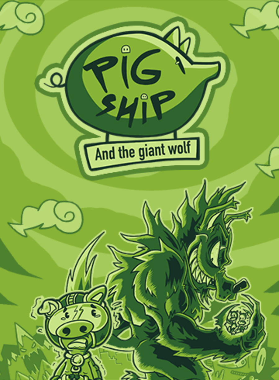 PigShip and the Giant Wolf