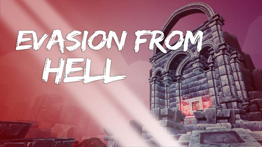 Evasion From Hell