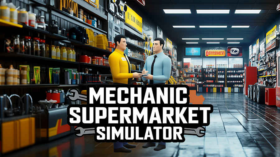 Mechanic Supermarket Simulator