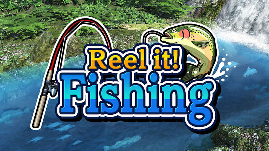 Reel it! Fishing