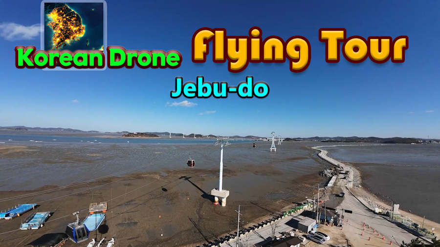Korean Drone Flying Tour Jebu-do