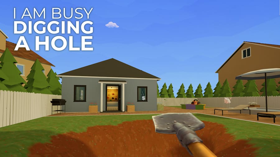 I Am Busy Digging a Hole