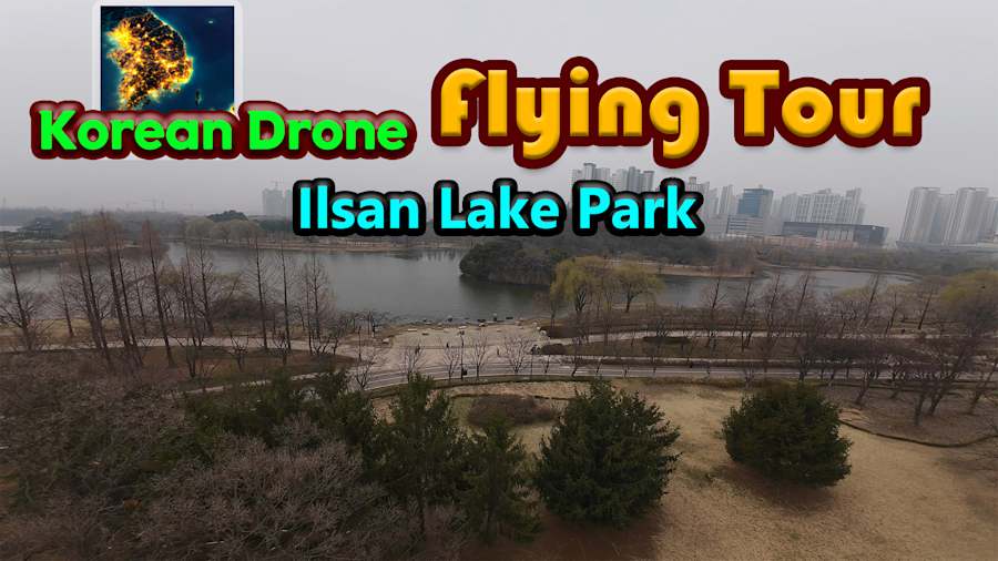 Korean Drone Flying Tour Ilsan Lake Park