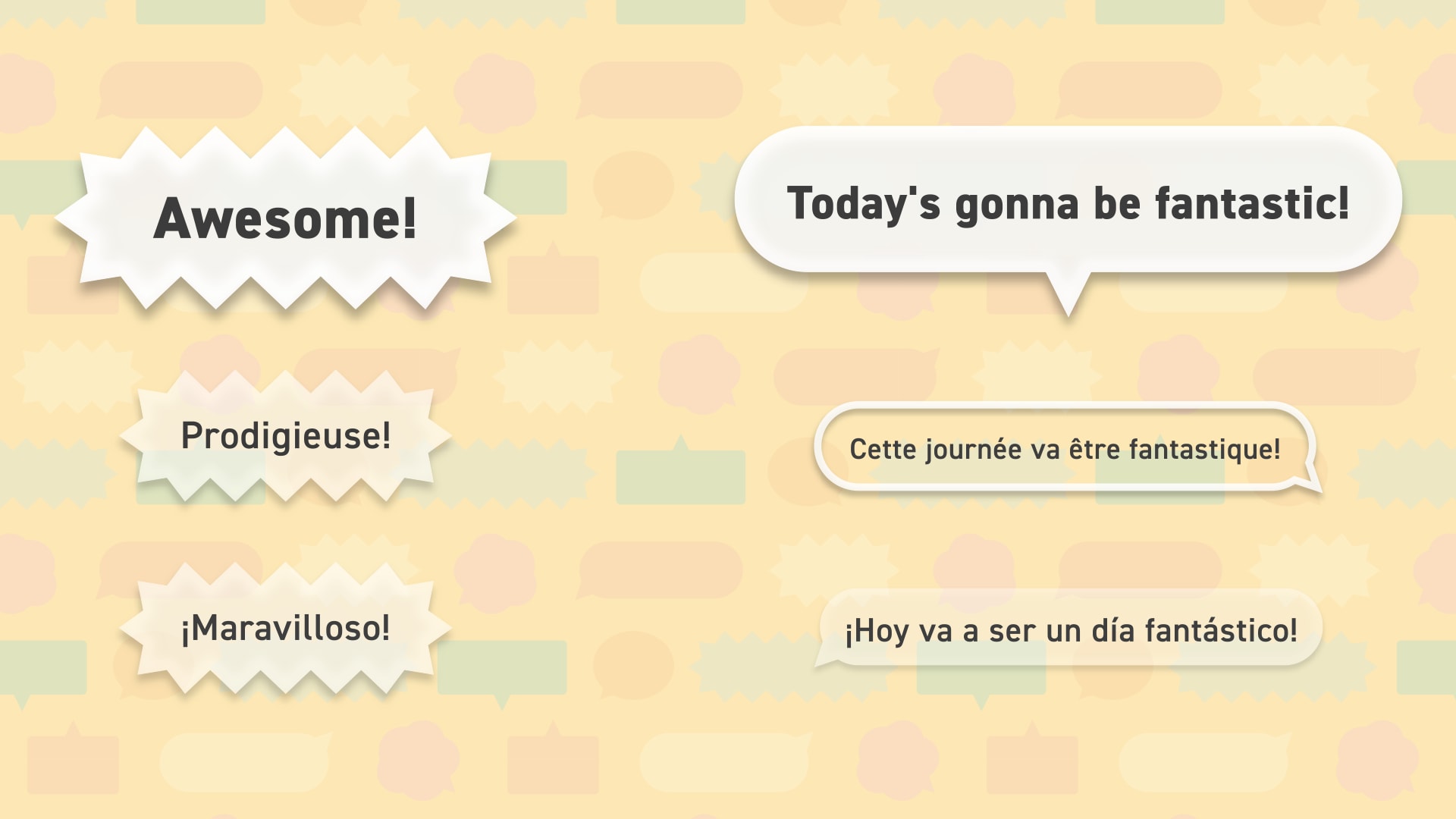 Fantastic! Fantastique! ¡Fantástico!