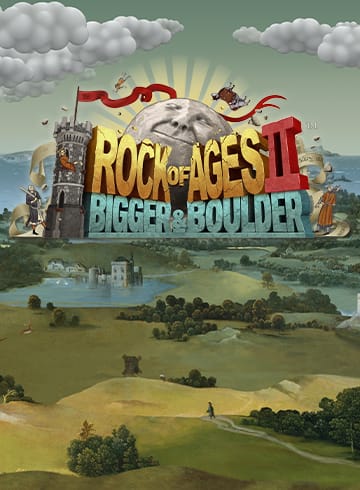 Rock of Ages 2: Bigger & Boulder™