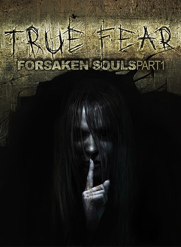 True Fear: Forsaken Souls - Part 1