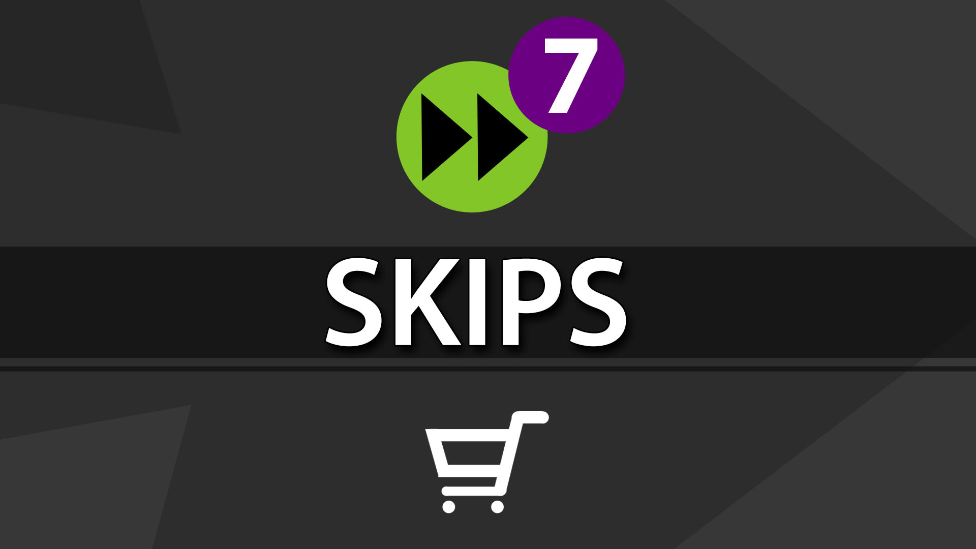 Add 7 more skips for each mode