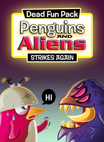 Dead Fun Pack: Penguins and Aliens Strike Again