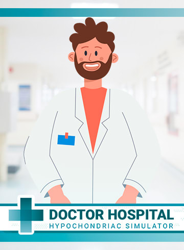 Doctor Hospital: Hypocondriac Simulator