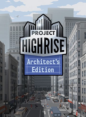 Project Highrise: Architect's Edition