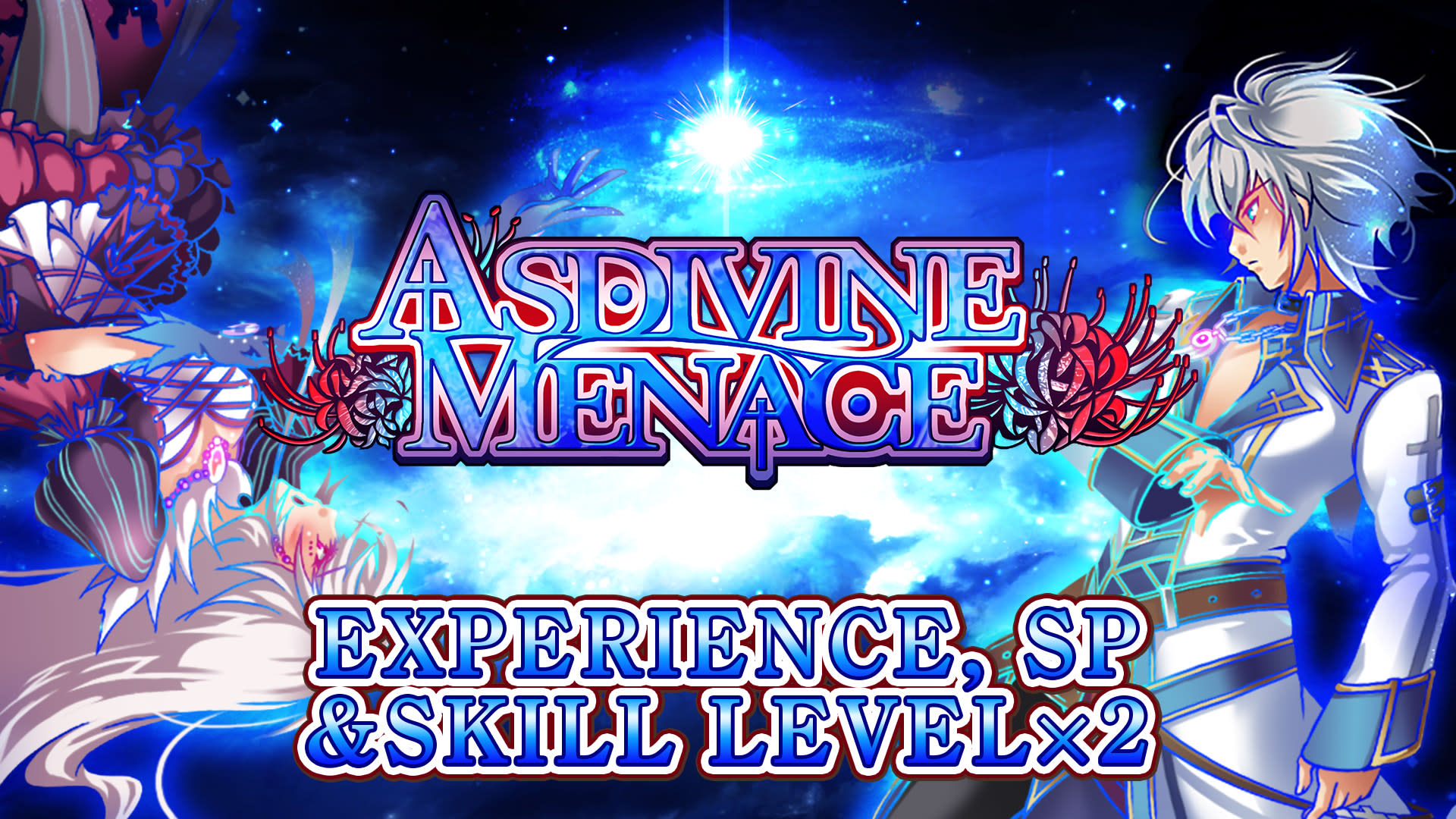 Experience, SP & Skill Level x2 - Asdivine Menace
