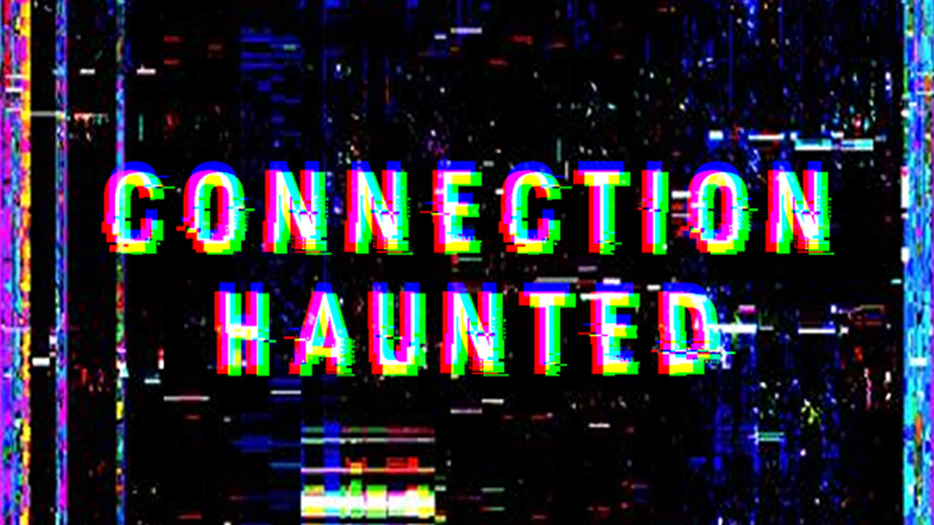 /Connection Haunted <SERVER ERROR>