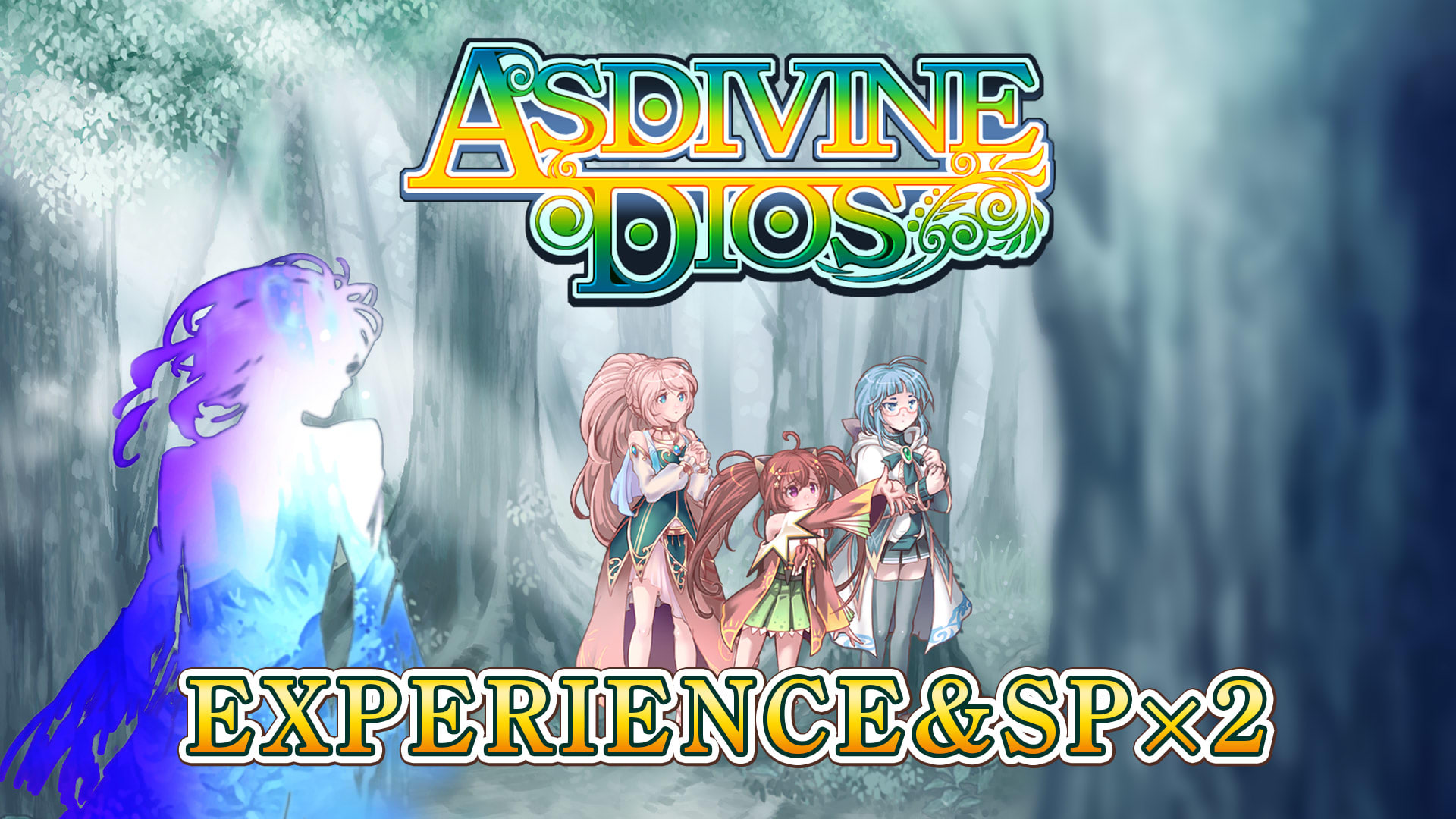 Experience & SP x2 - Asdivine Dios