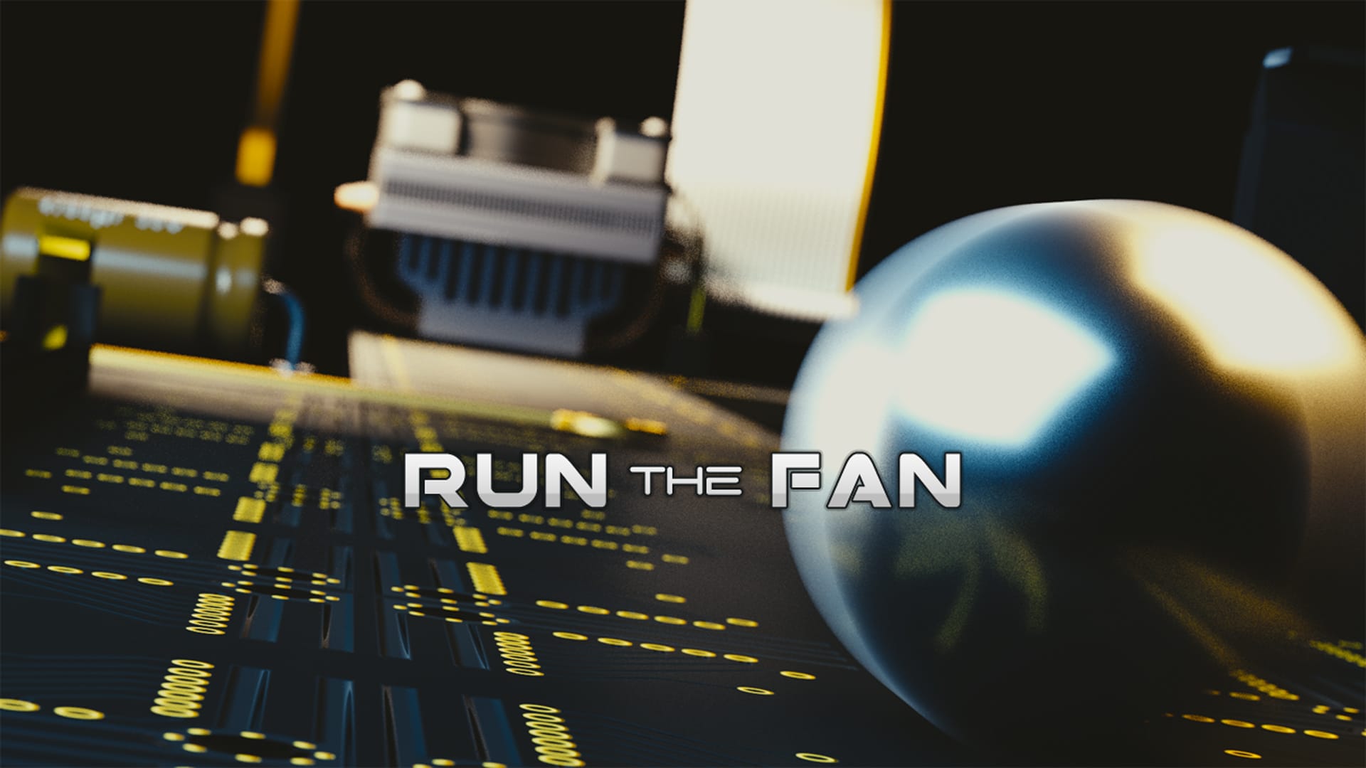 Run the Fan