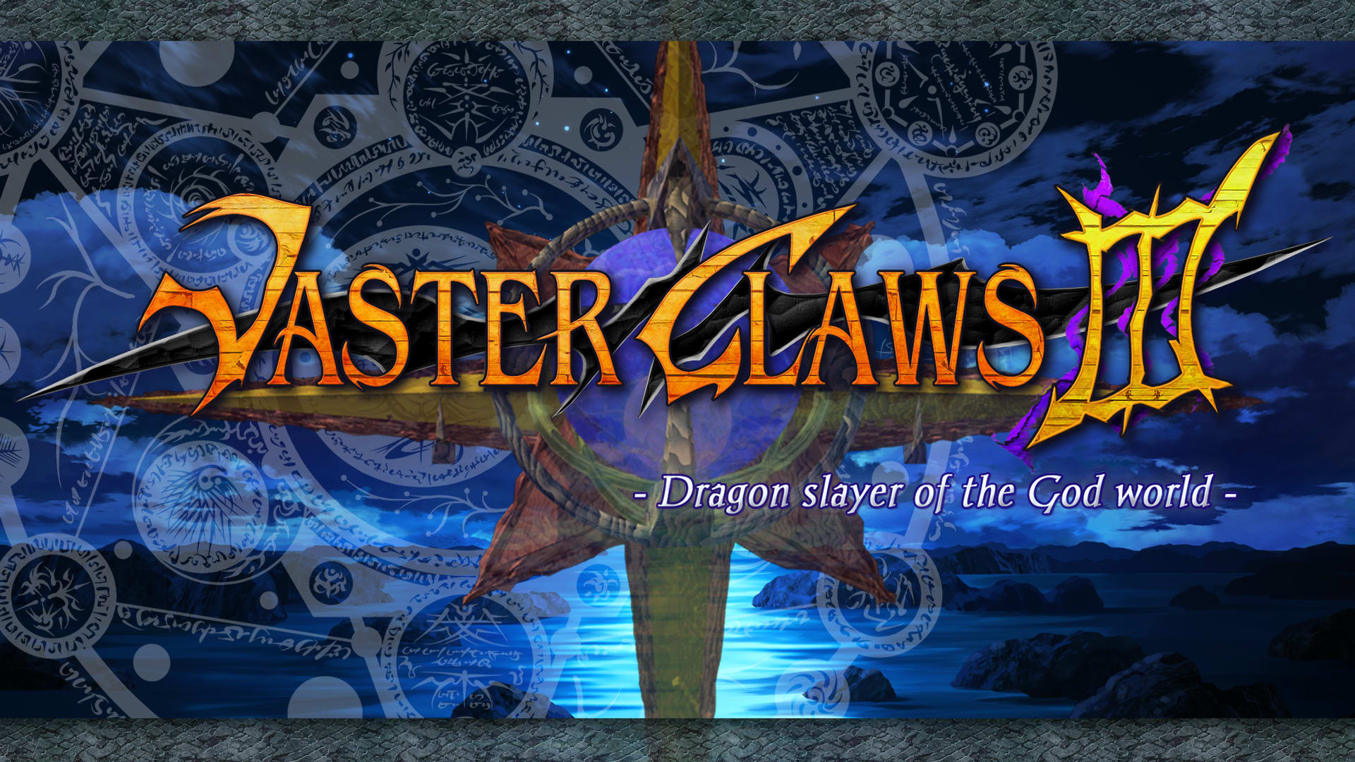 VasterClaws 3:Dragon slayer of the God world