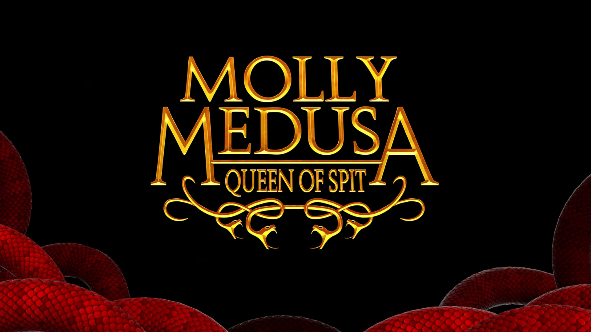 Molly Medusa: Queen of Spit