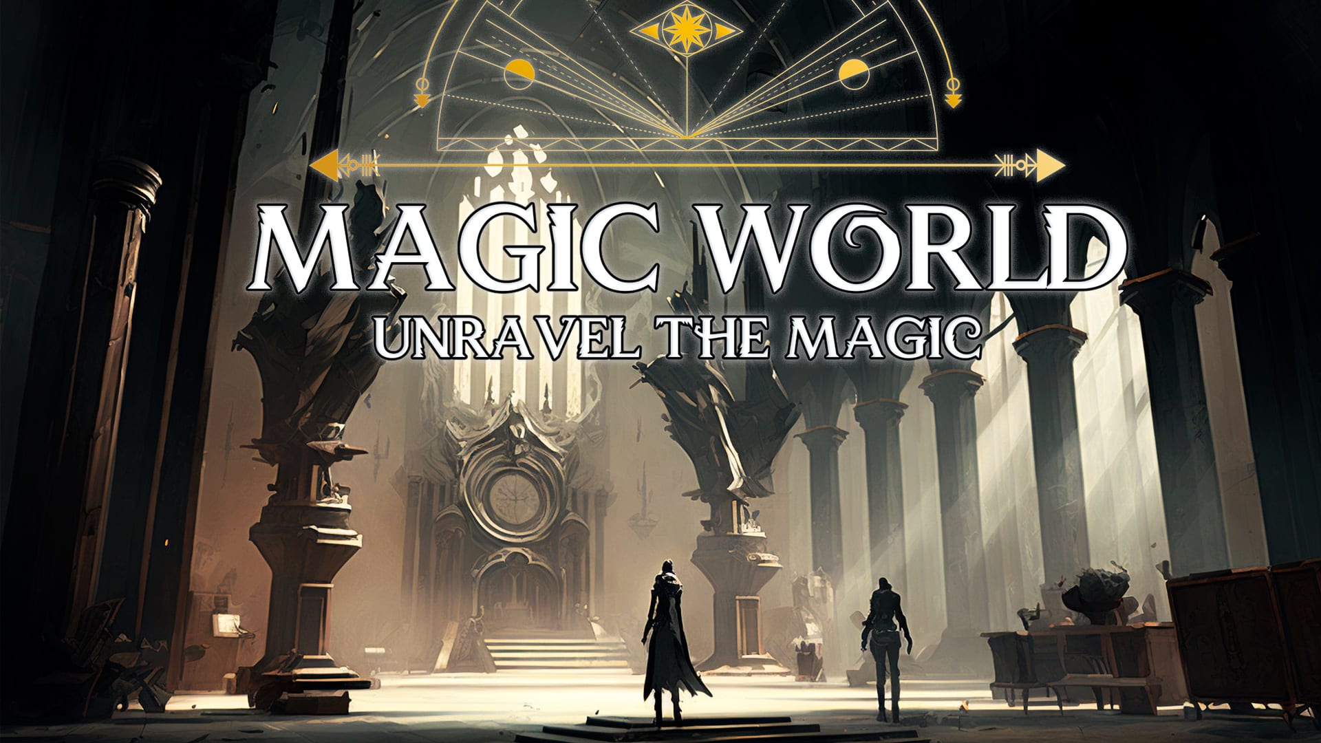 Magic World: Unravel the Magic