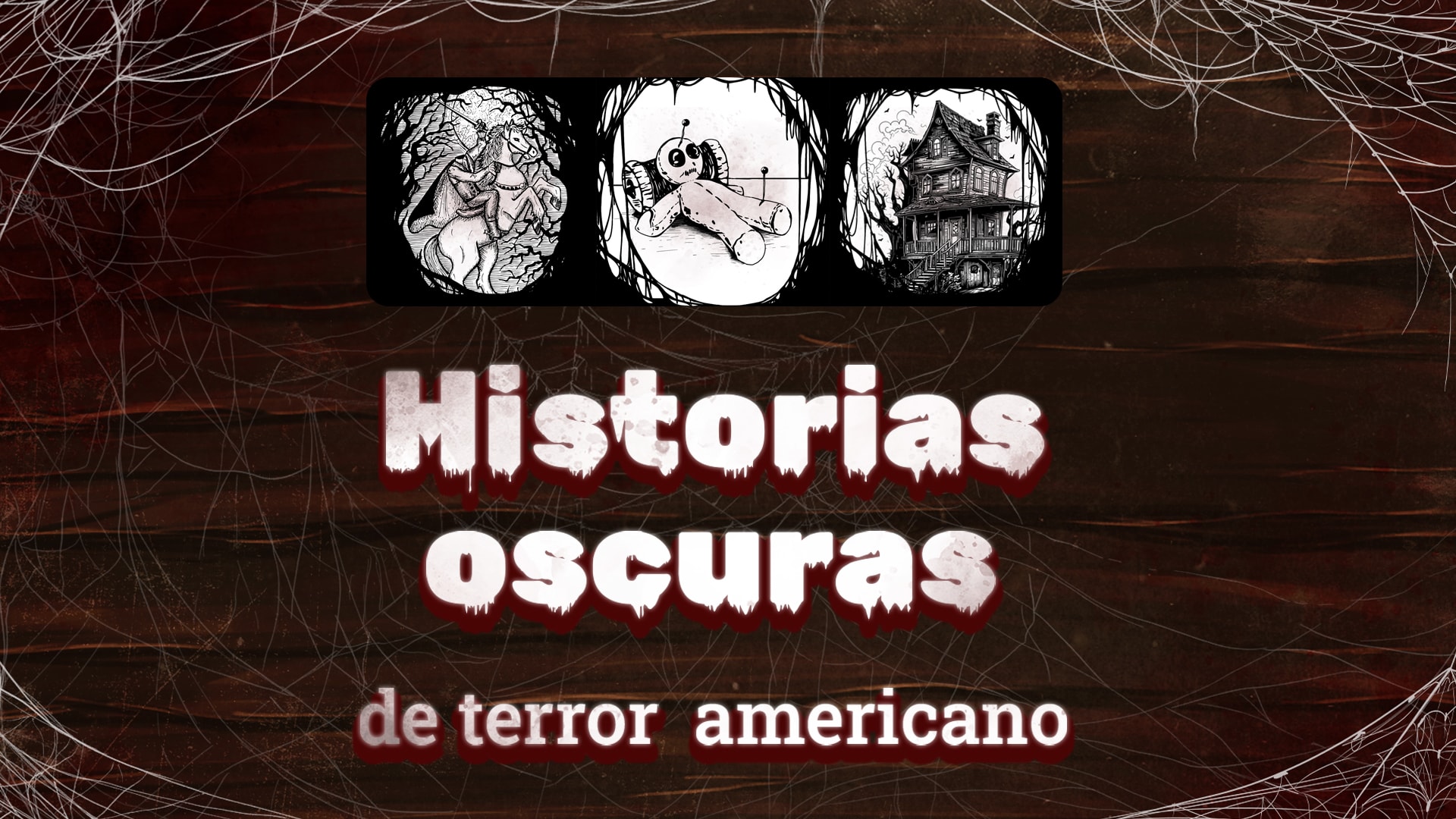 Historias oscuras de terror americano