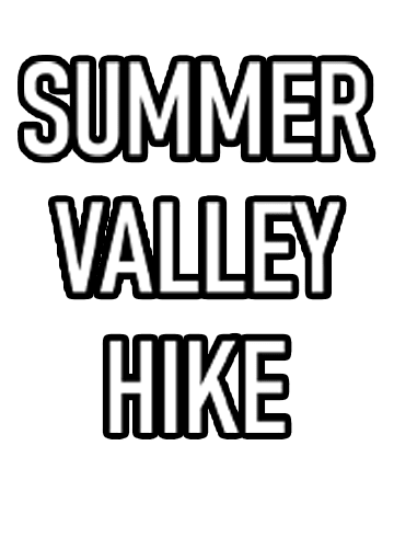 Summer Valley Hike