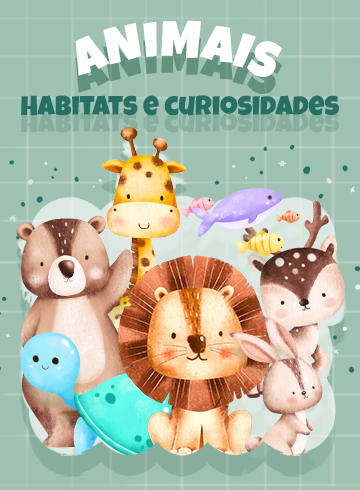 Animais - Habitats e curiosidades