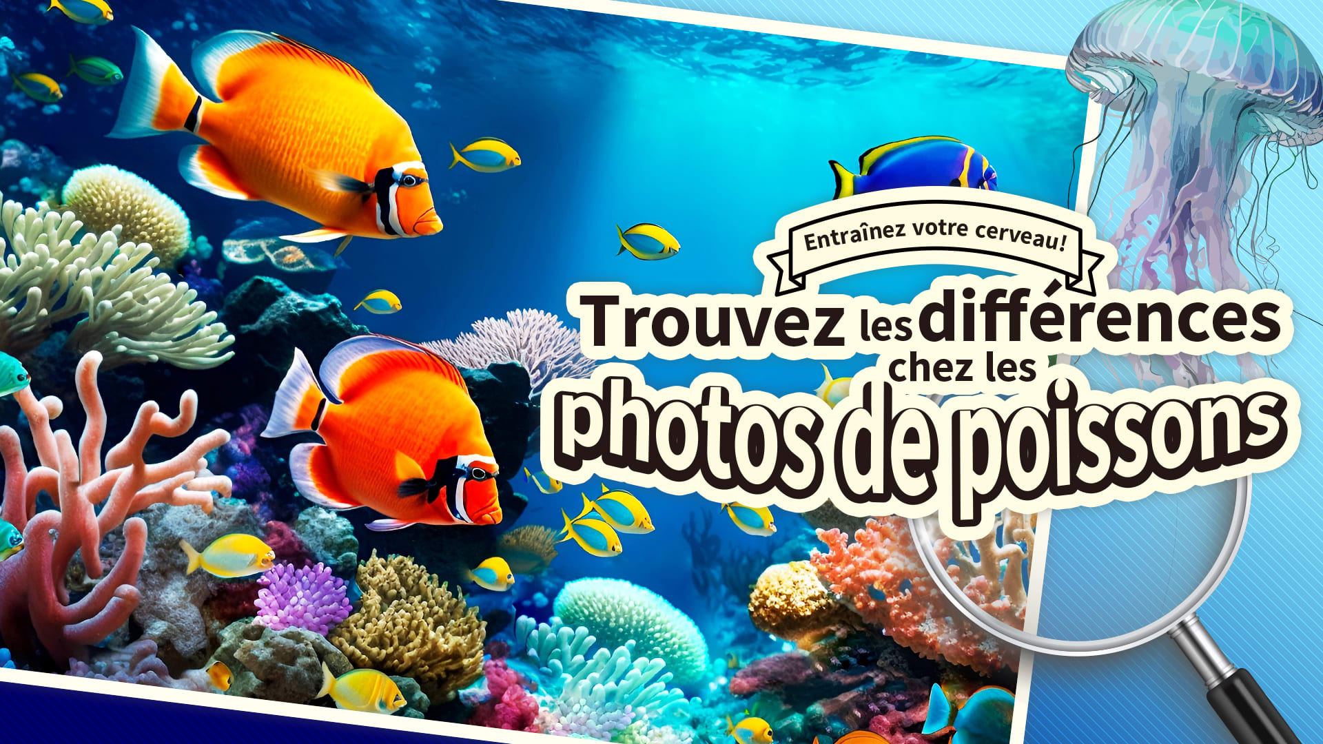 Entraînez votre cerveau! Trouvez les différences chez les Photos de poissons