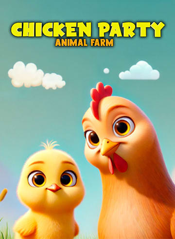 Chicken Party: Animal Farm