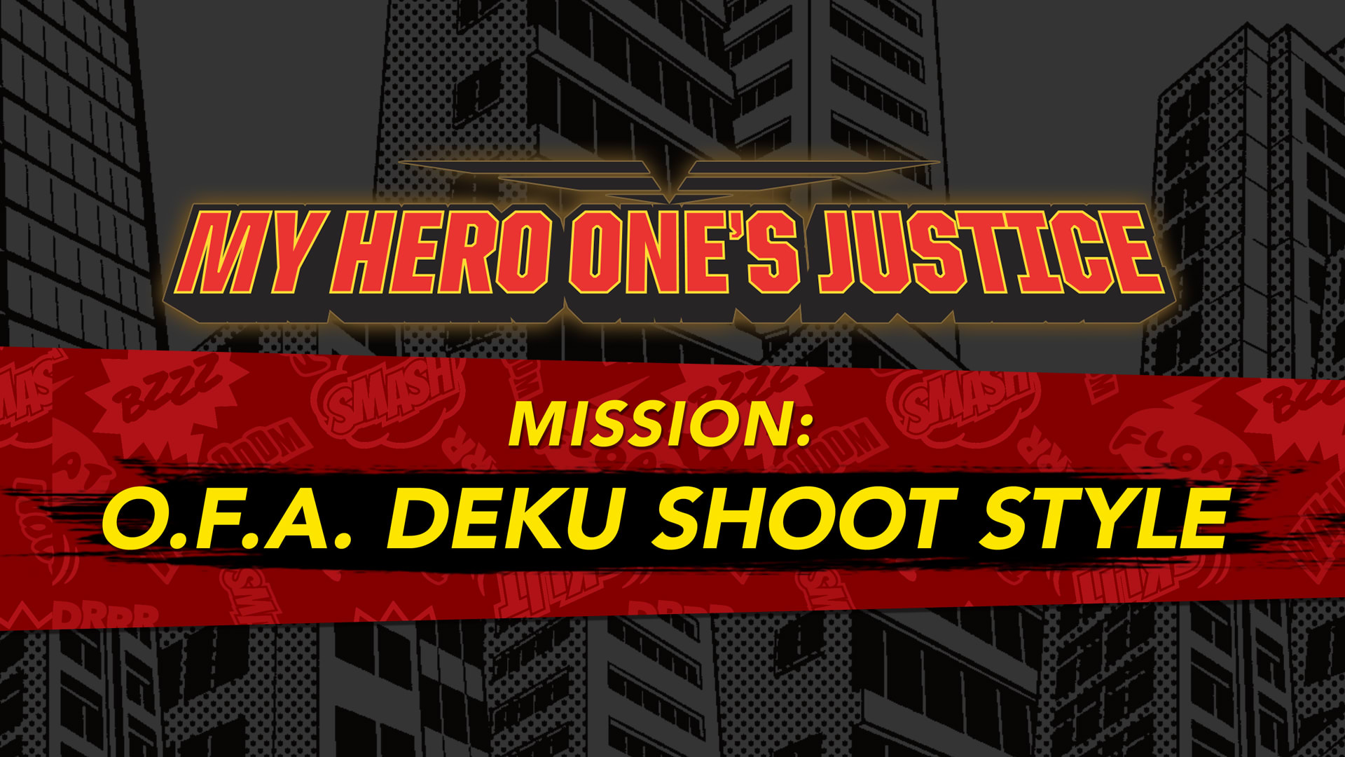 MY HERO ONE'S JUSTICE Mission: O.F.A. Deku Shoot Style