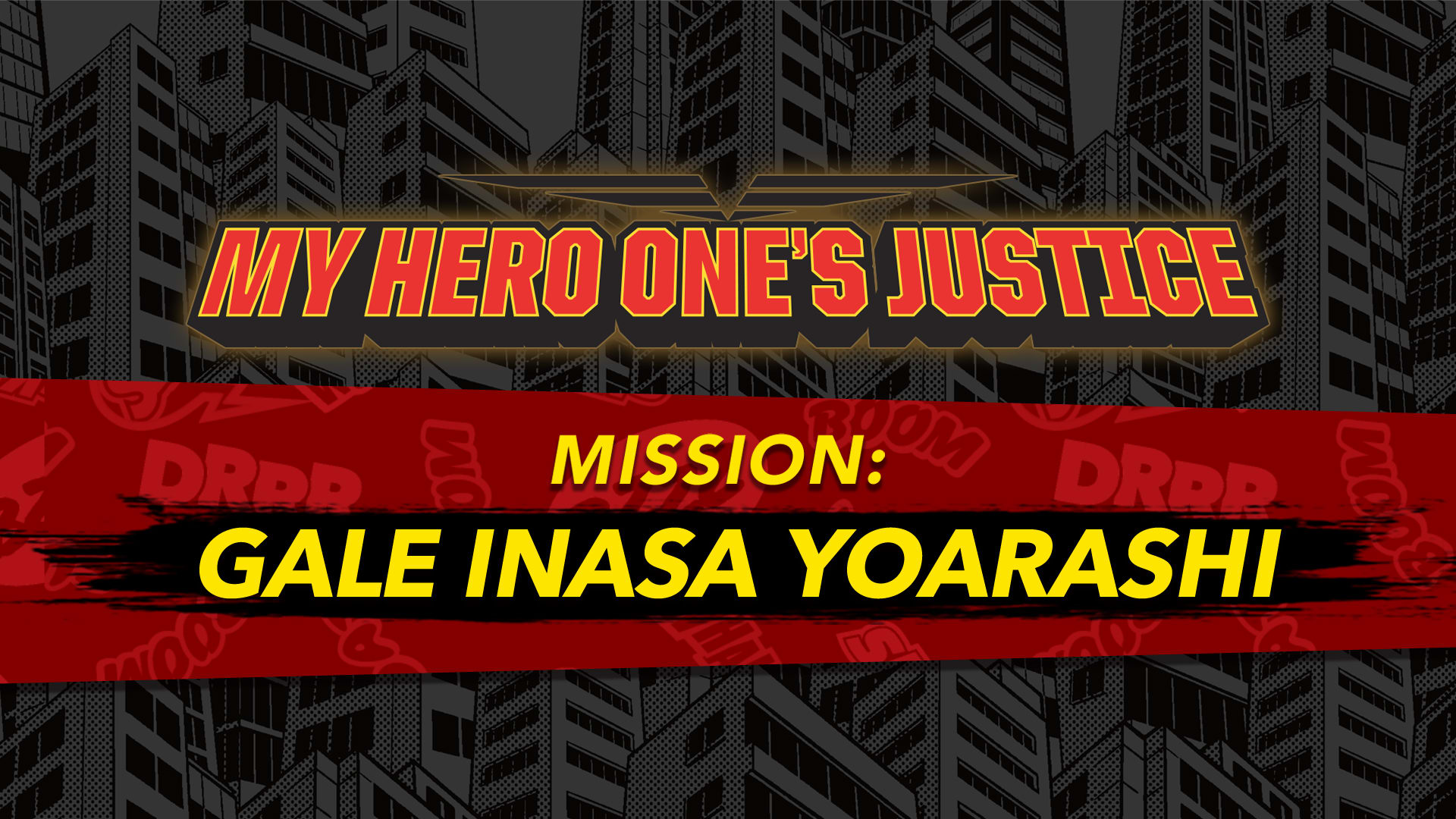 Misión de MY HERO ONE'S JUSTICE: Vendaval Inasa Yoarashi