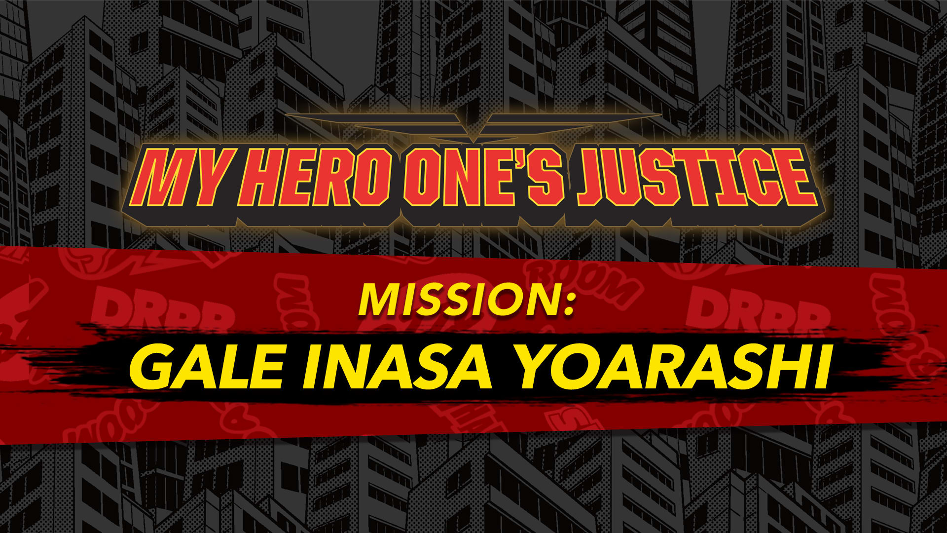 MY HERO ONE'S JUSTICE Mission: Gale Inasa Yoarashi