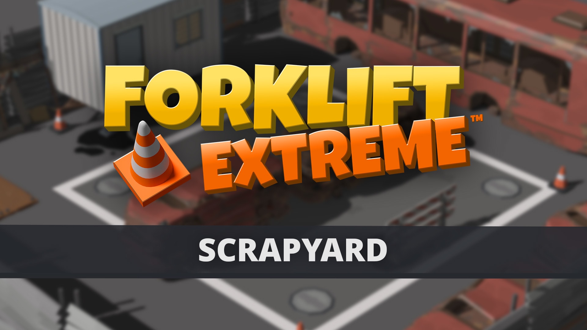 Forklift Extreme: Scrapyard