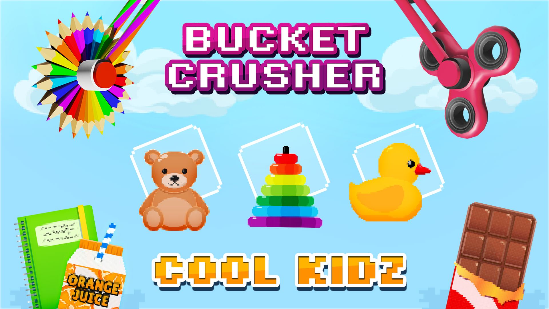 Bucket Crusher: Cool Kidz