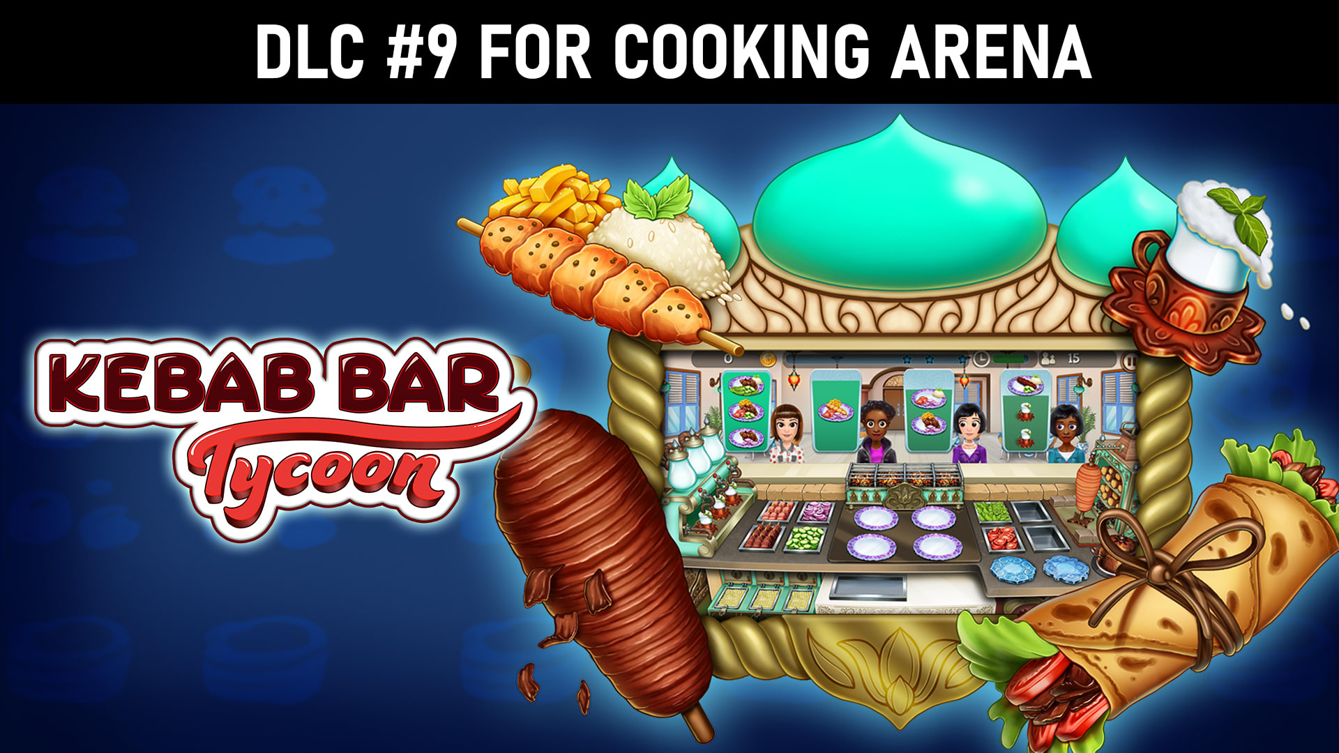 Cooking Arena: Kebab Bar Tycoon (DLC#9)