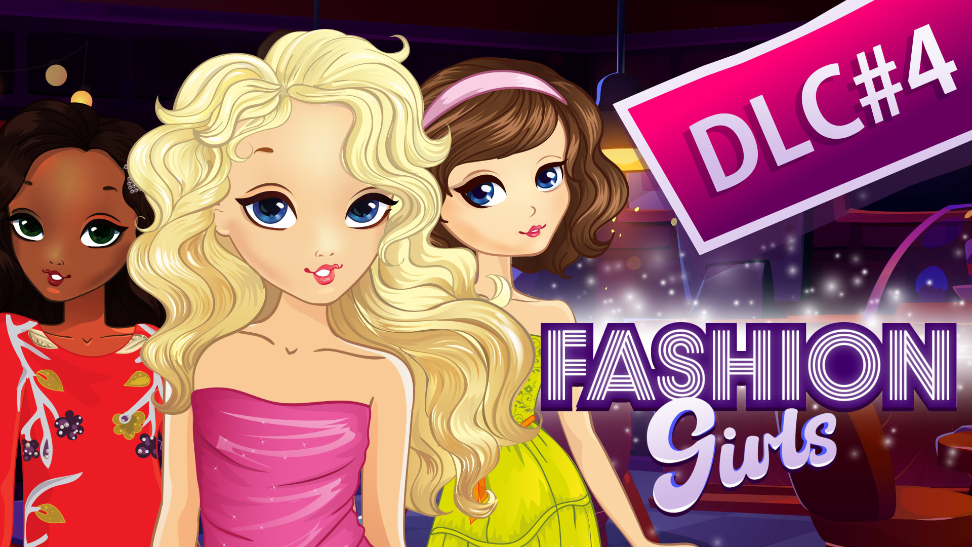 Fashion Girls DLC#4