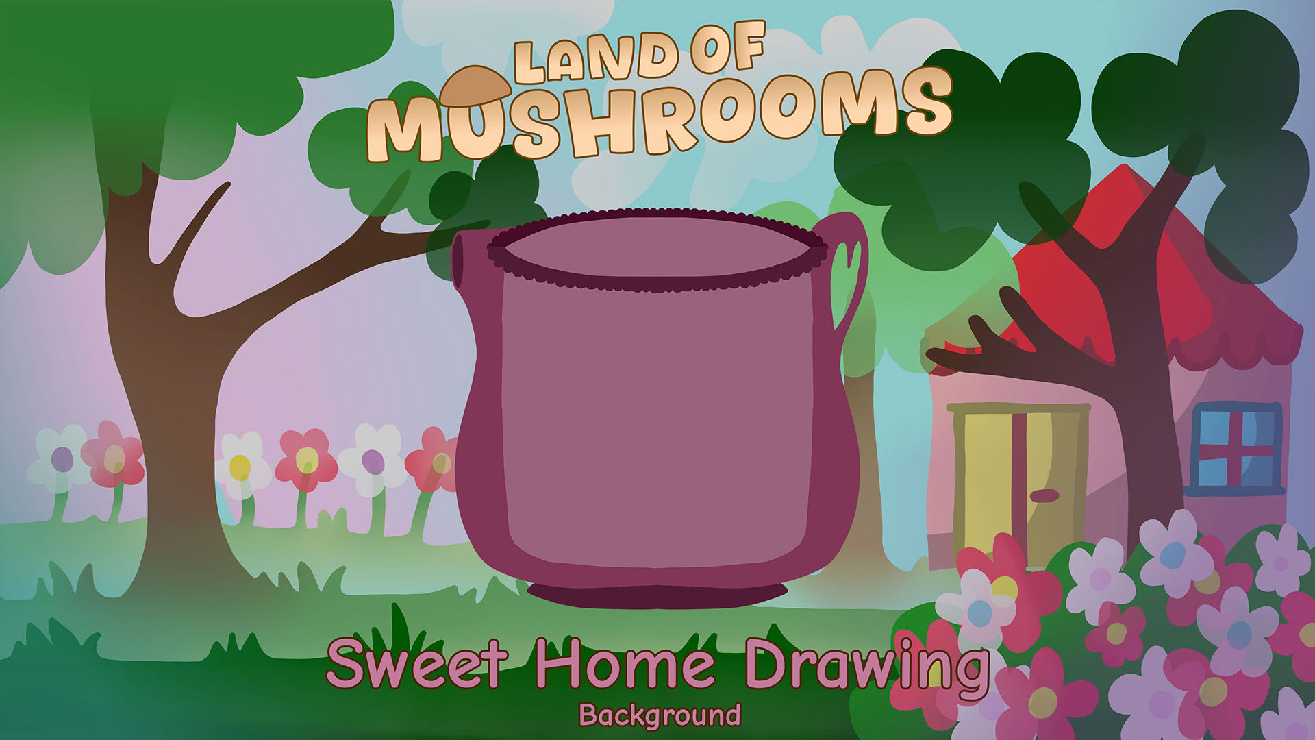 Sweet Home Drawing - Background - Land of Mushrooms