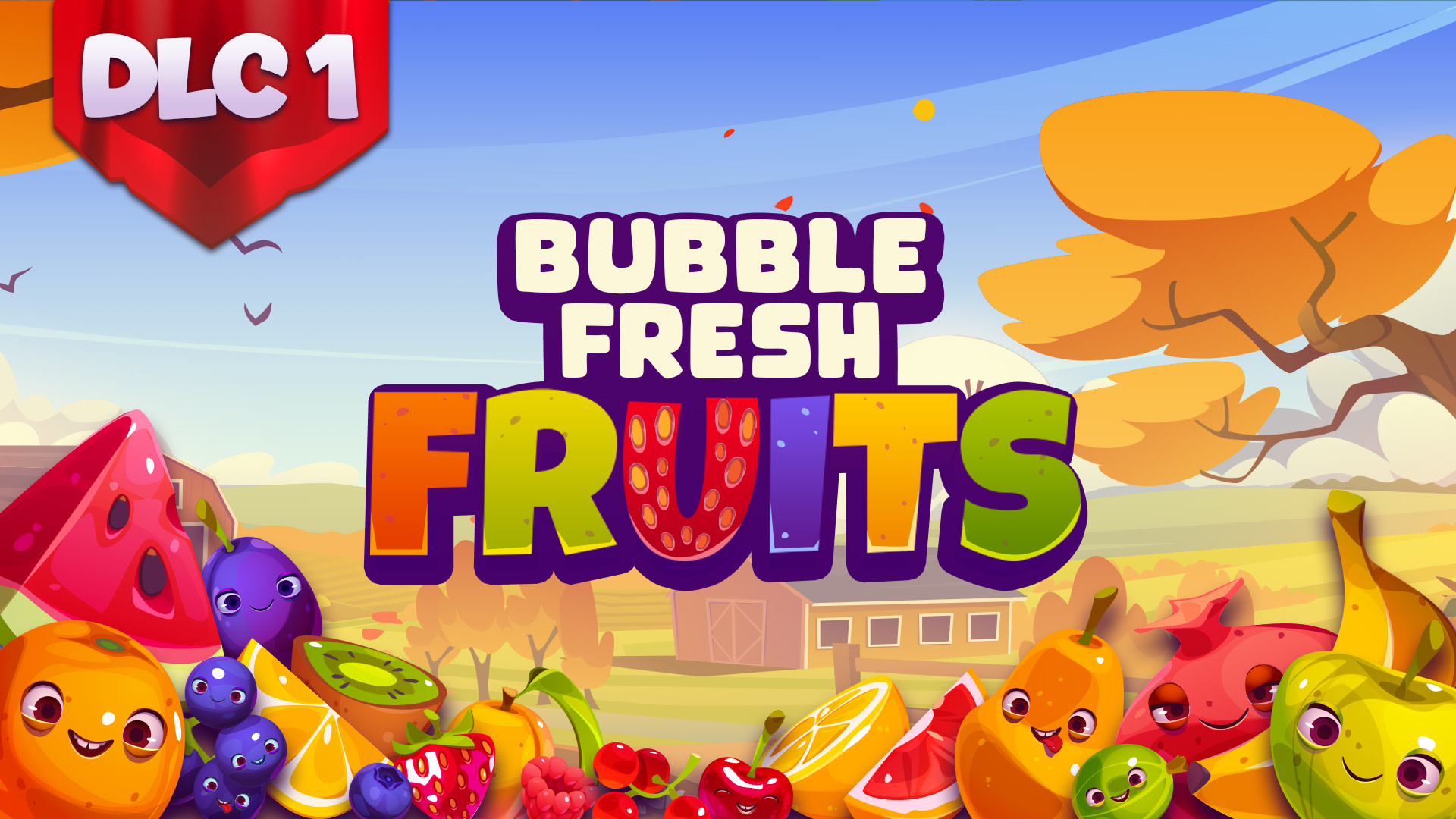 Bubble Fresh Fruits DLC#1