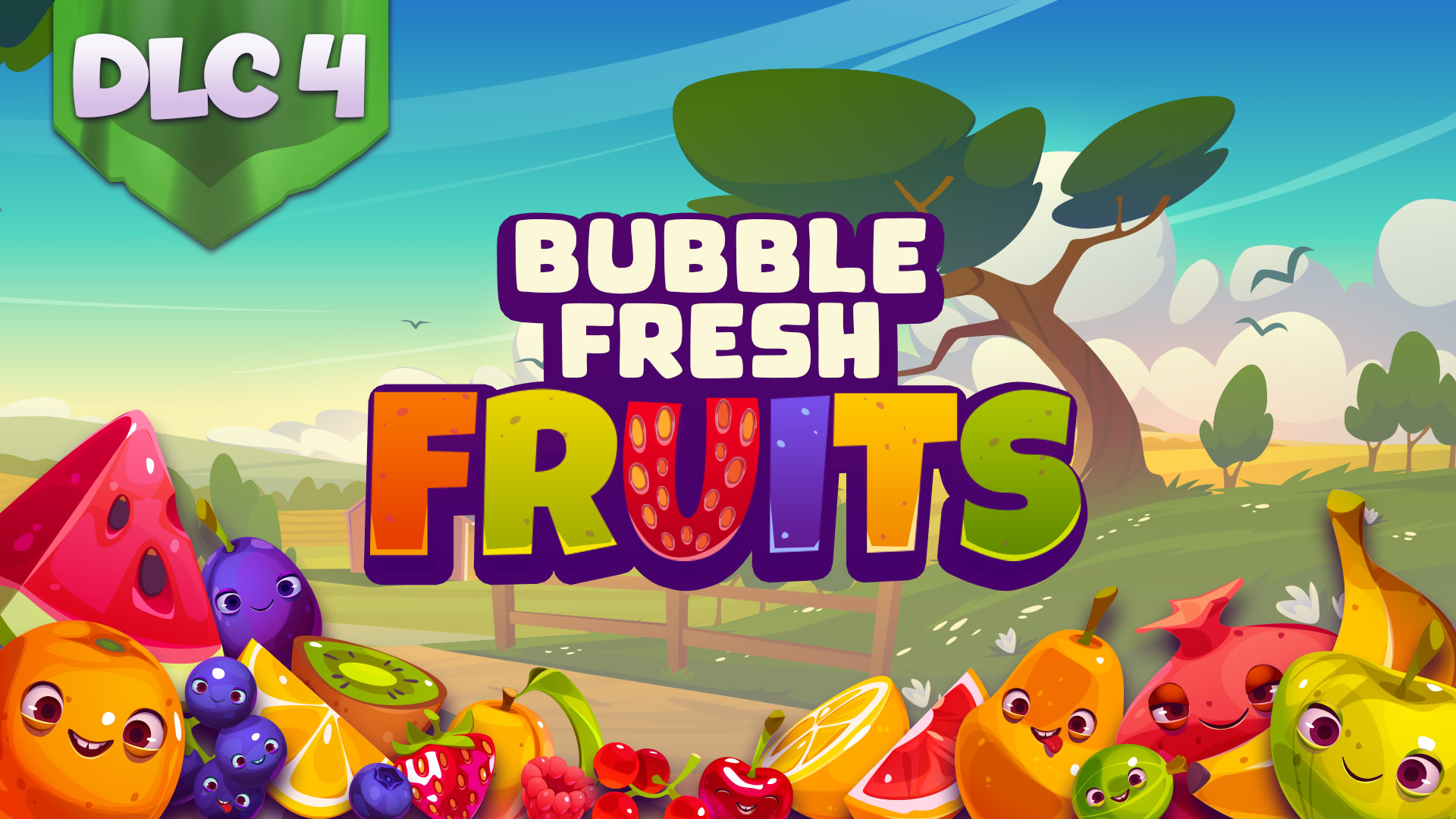 Bubble Fresh Fruits DLC#4