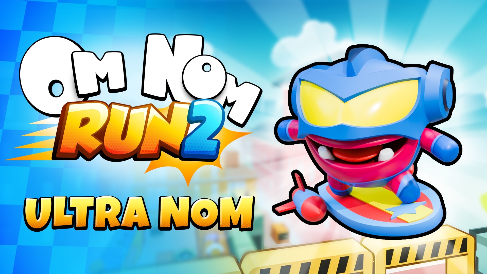 Om Nom: Run 2 - Ultra Nom