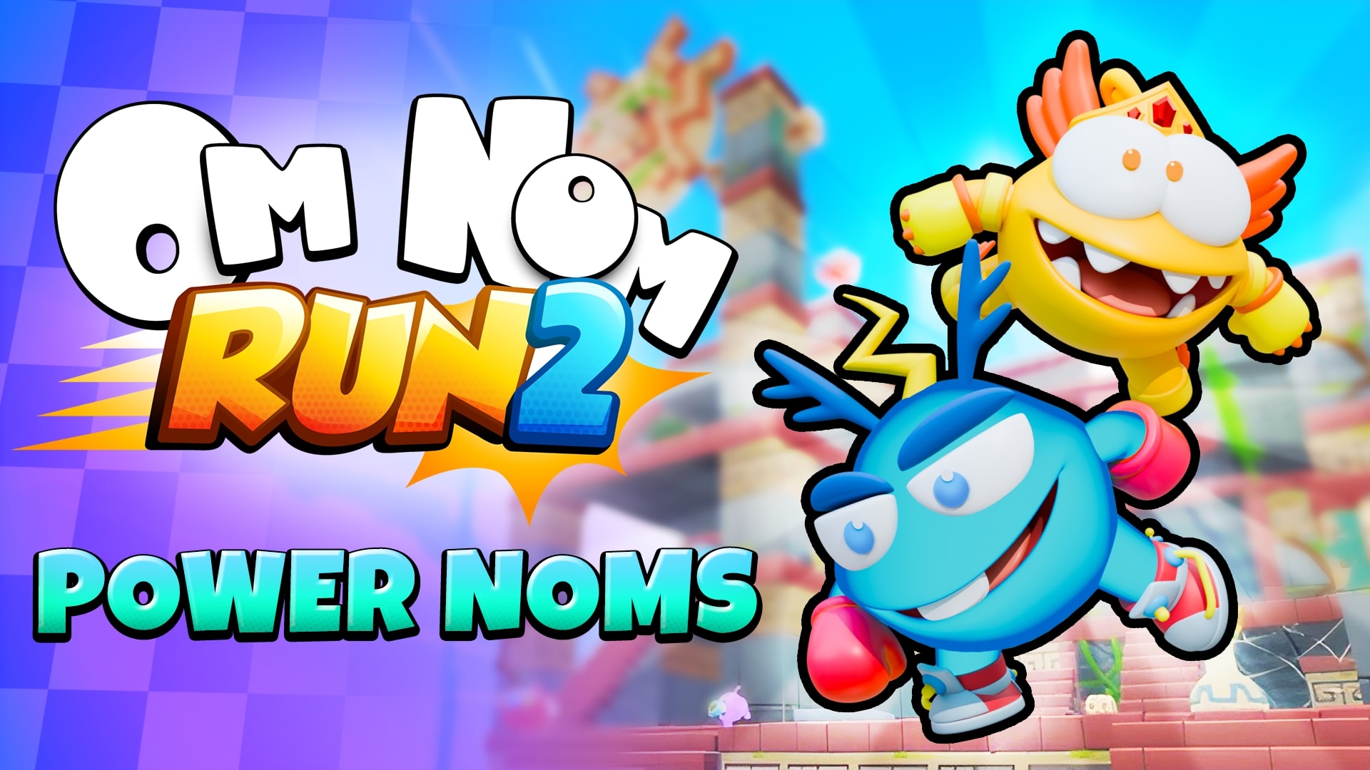 Om Nom: Run 2 - Power Noms