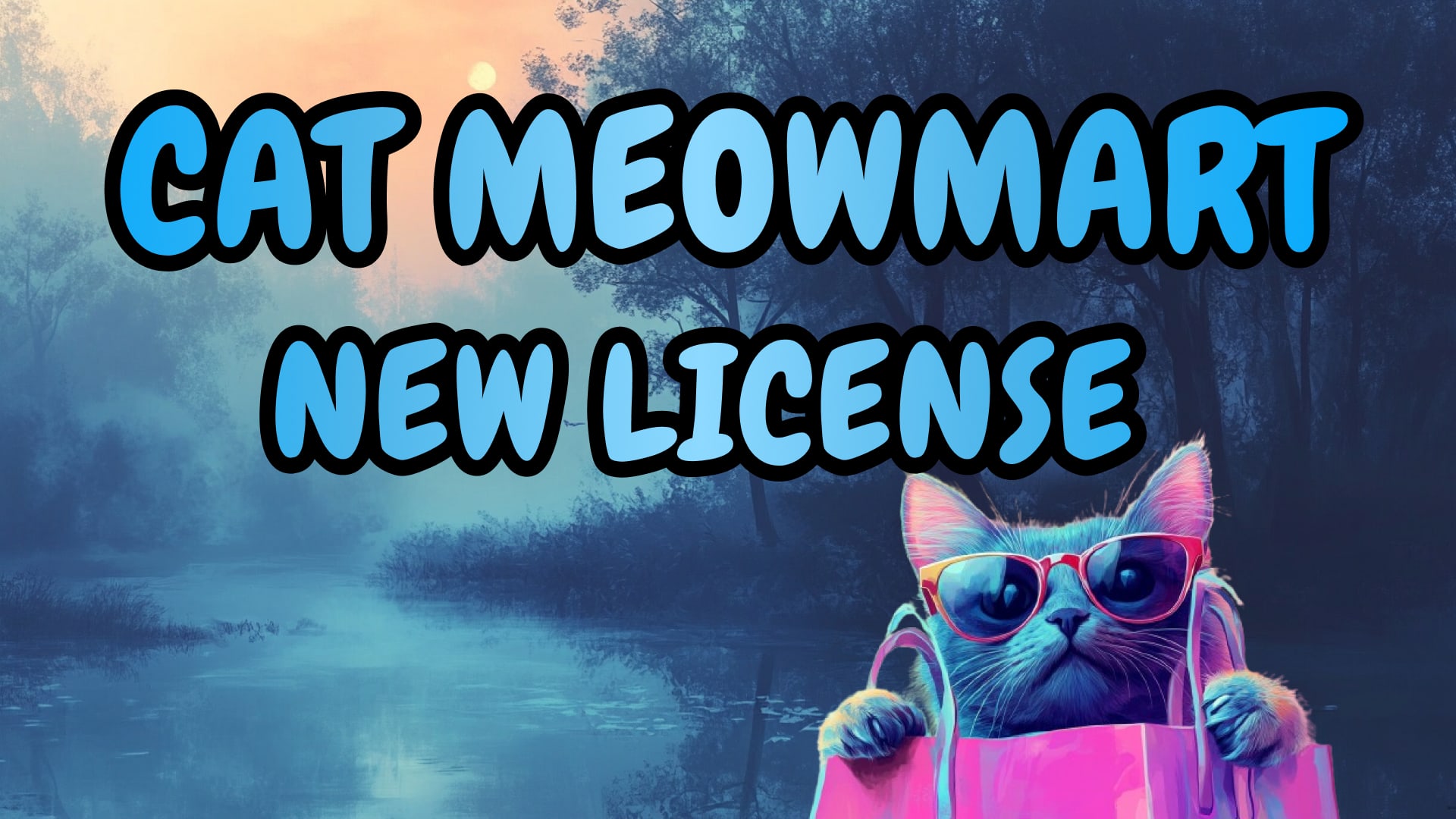 Cat MeowMart: New License