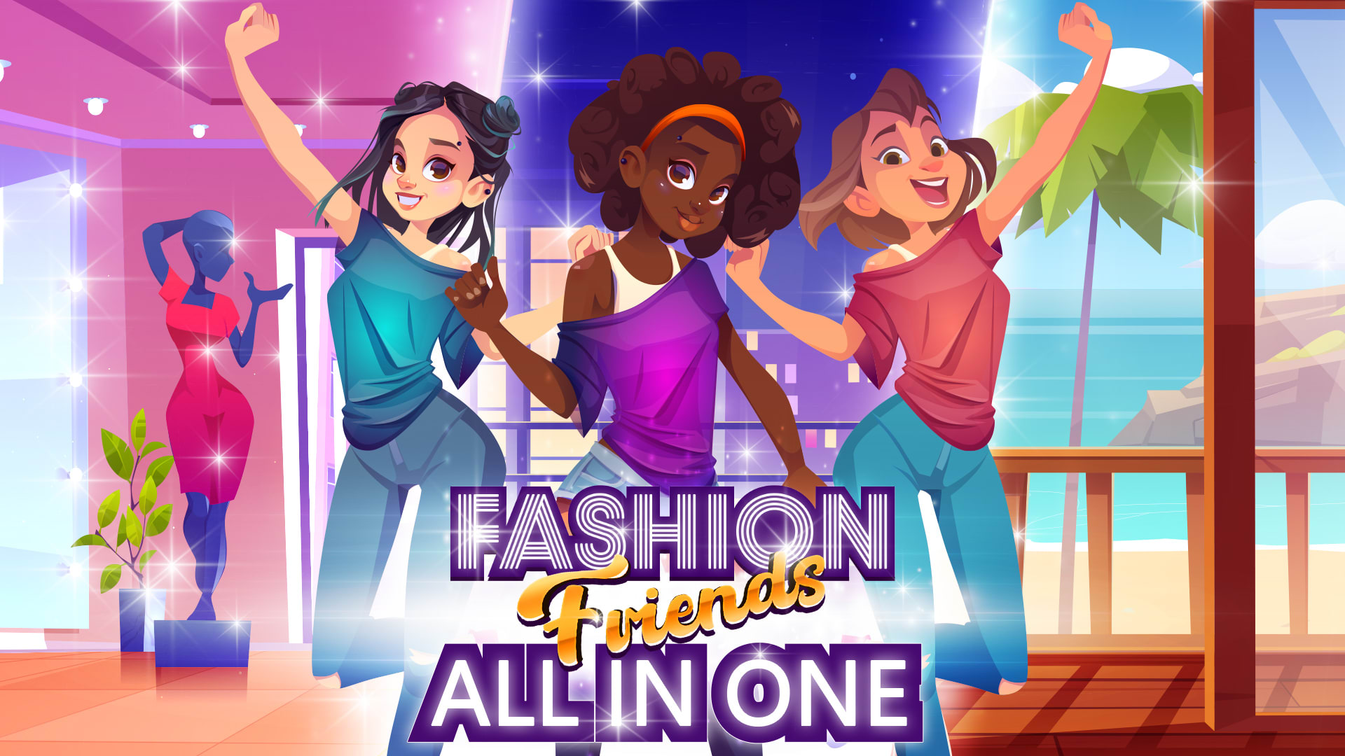 Fashion Friends: All in One