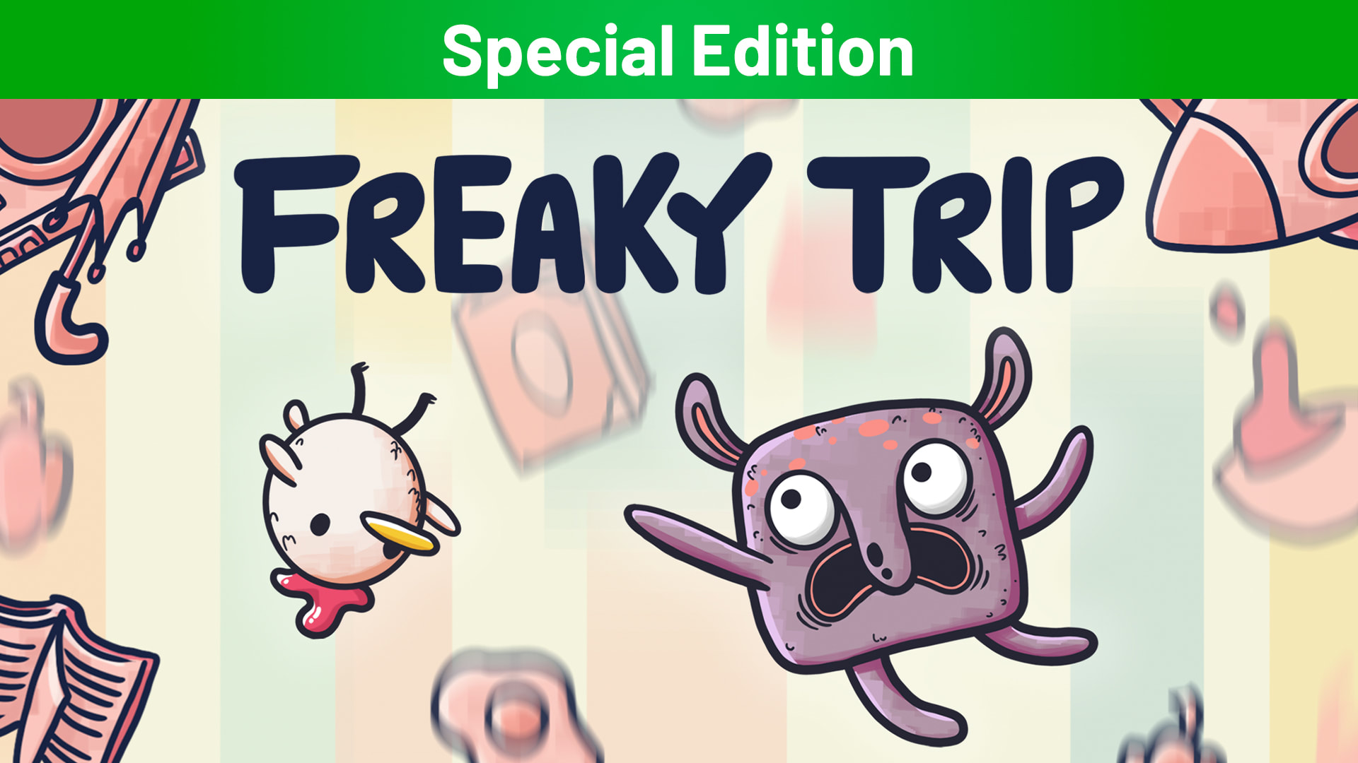 Freaky Trip Special Edition