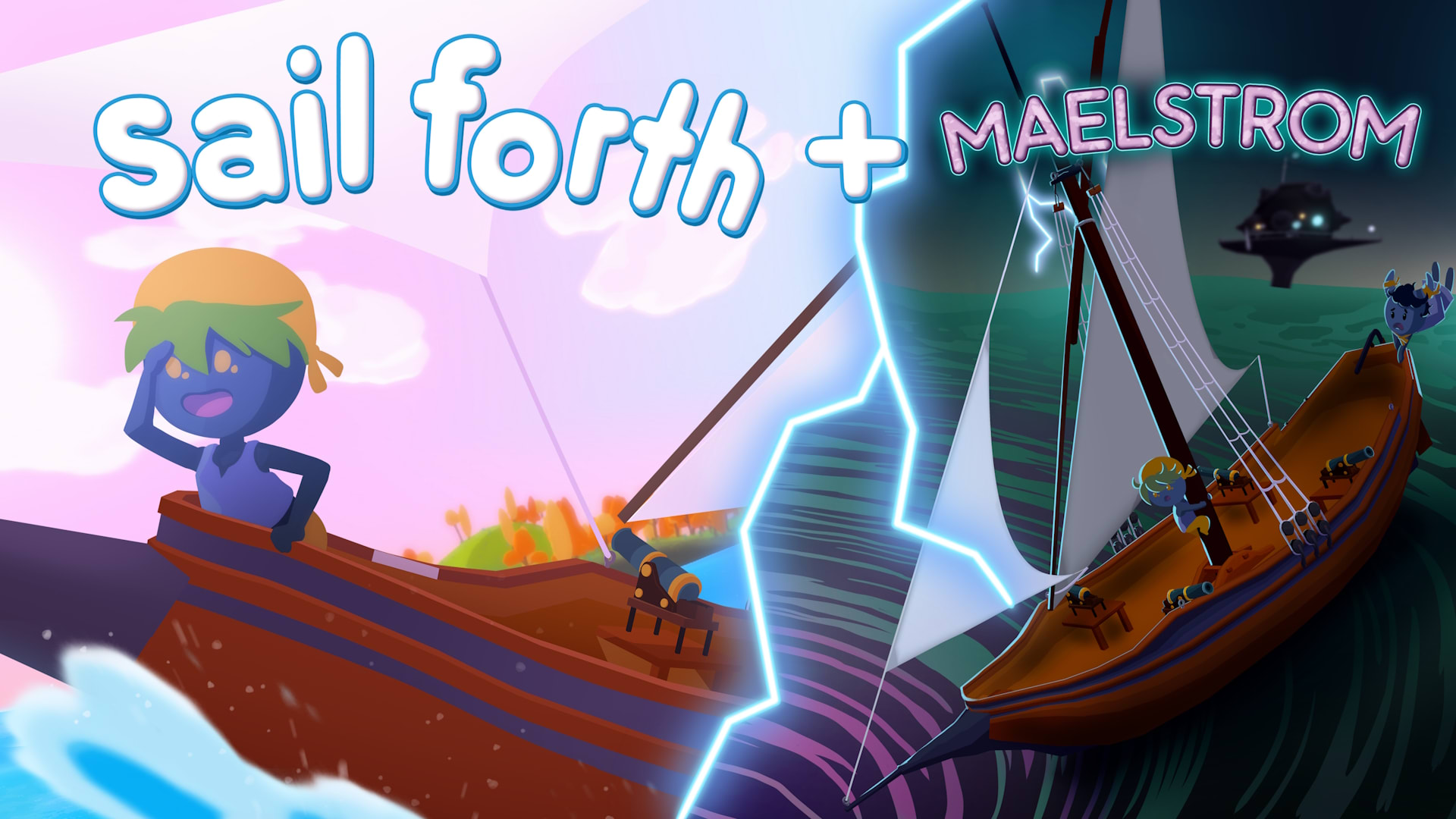 Sail Forth + Maelstrom Bundle