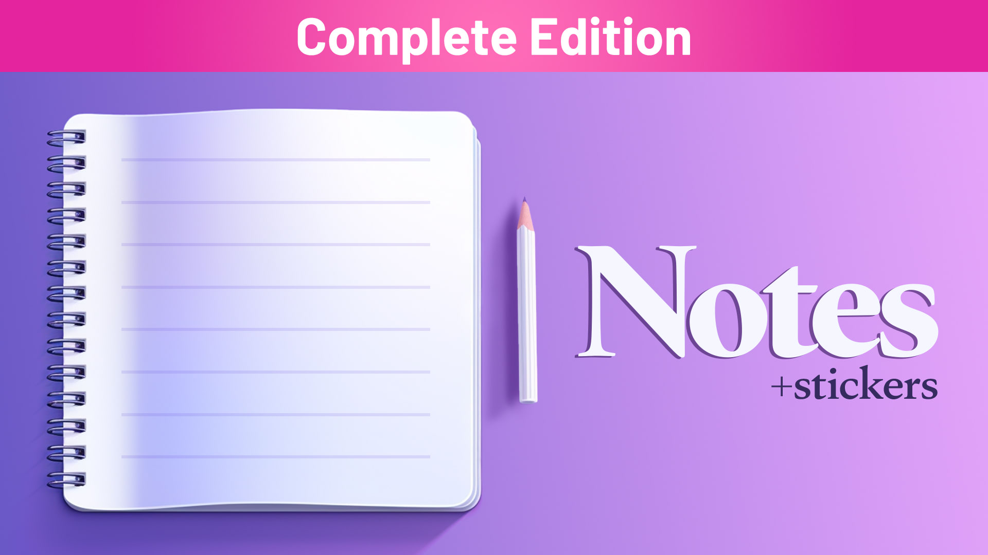 Notes + Stickers Complete Edition