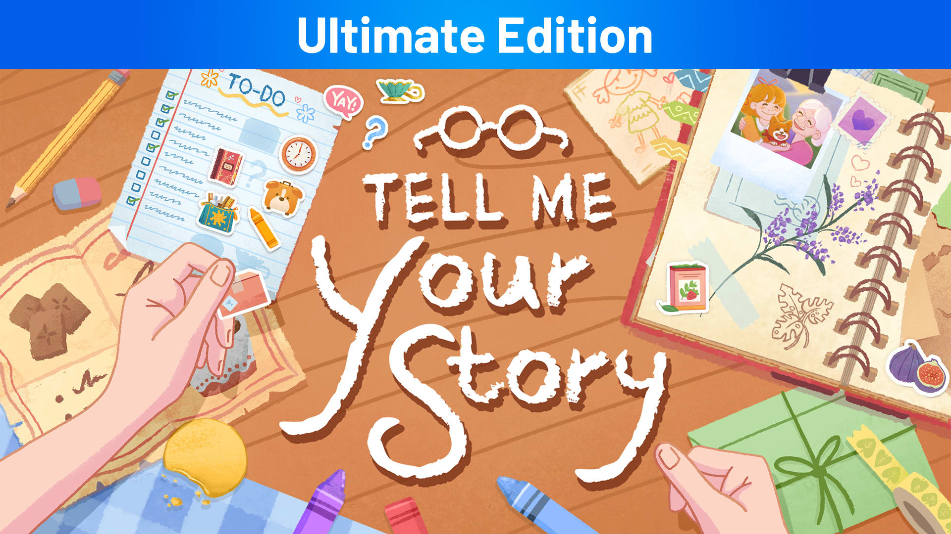 Tell Me Your Story Ultimate Edition