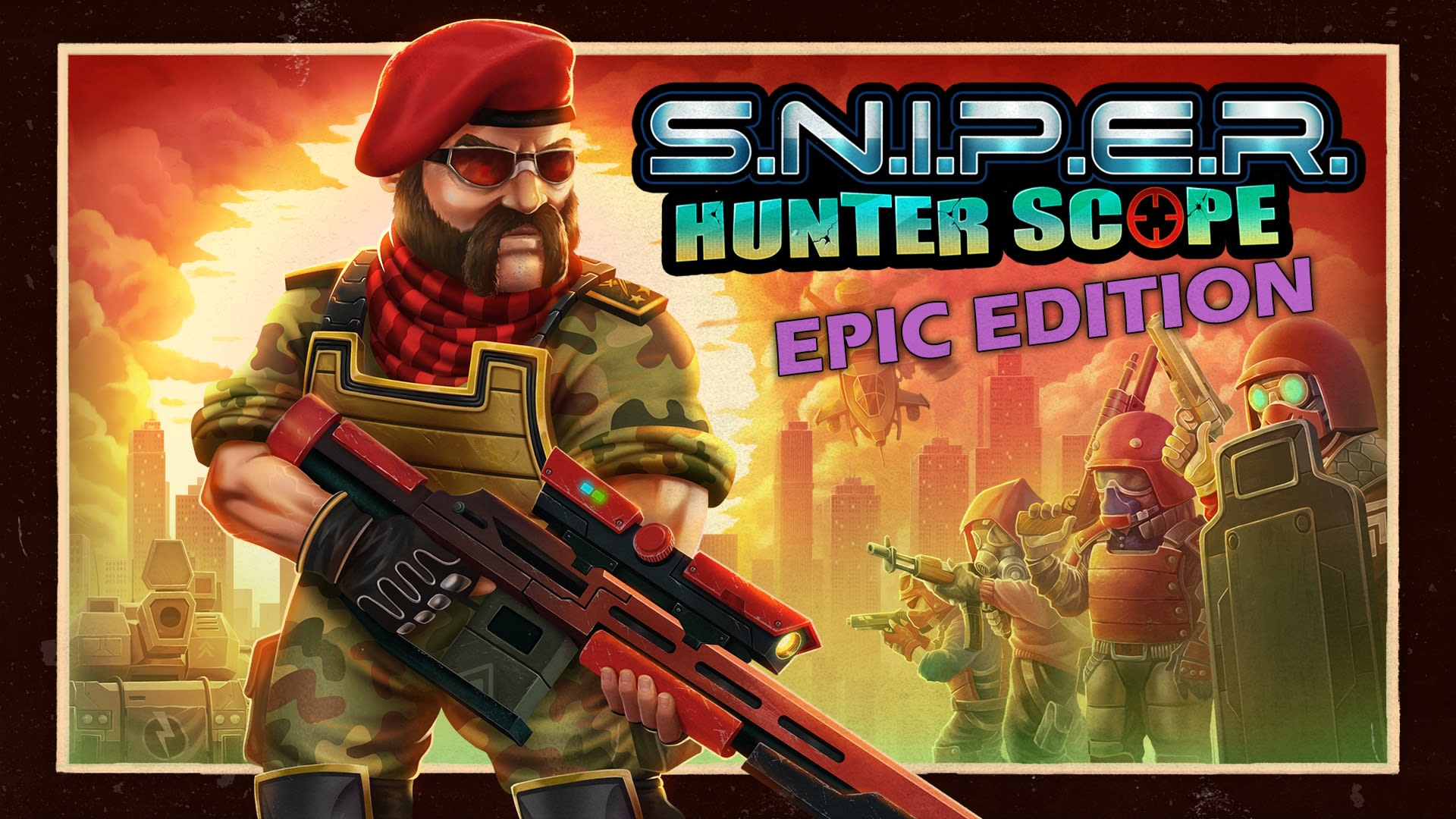 S.N.I.P.E.R. - Hunter Scope Epic Edition