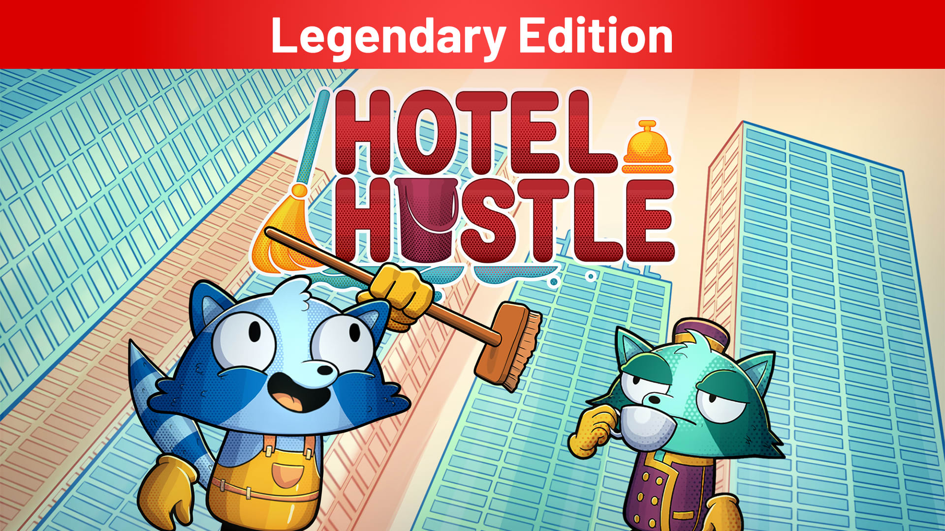 Hotel Hustle Legendary Edition